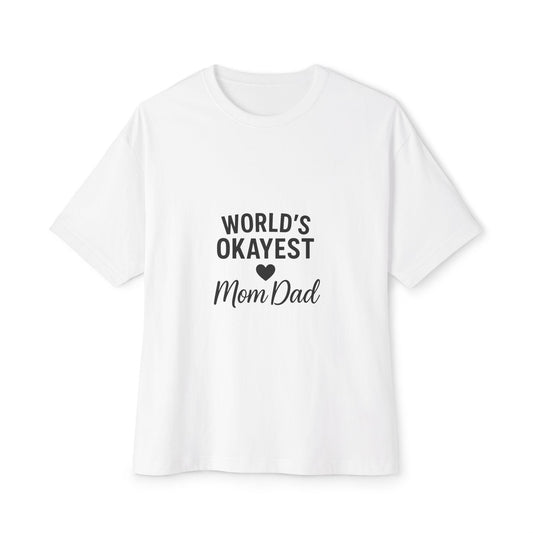 Funny World's Okayest Mom/Dad Unisex Oversized Boxy Tee, Minimalist Design, Modern, Clean, Humorous Gift Shirt for Parents,