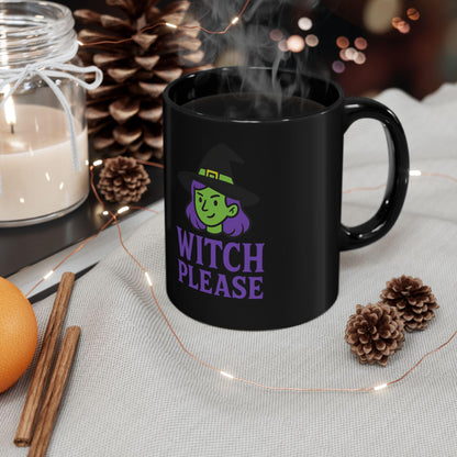 Witch Please Mug | Funny Halloween Coffee Cup | Cute Witch Gift | Spooky Season Mug | Witchy Vibes Drinkware